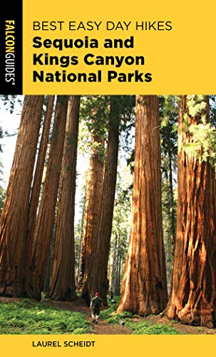 9781493036882: Best Easy Day Hikes Sequoia and Kings Canyon National Parks (Best Easy Day Hikes Series)