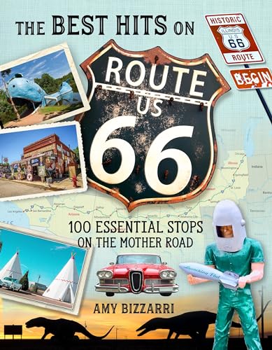 Beispielbild fr The Best Hits on Route 66: 100 Essential Stops on the Mother Road zum Verkauf von Hawking Books