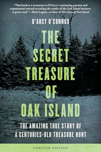 Beispielbild fr Secret Treasure of Oak Island: The Amazing True Story of a Centuries-Old Treasure Hunt zum Verkauf von -OnTimeBooks-