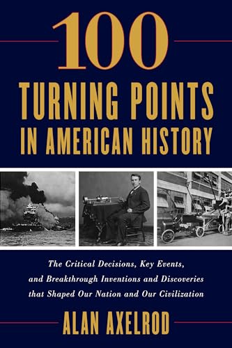 Stock image for 100 Turning Points in American History for sale by HPB-Ruby