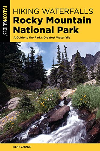Beispielbild fr Hiking Waterfalls Rocky Mountain National Park: A Guide to the Park's Greatest Waterfalls zum Verkauf von Buchpark