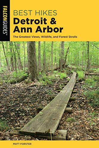 Beispielbild fr Best Hikes Detroit and Ann Arbor: The Greatest Views, Wildlife, and Forest Strolls zum Verkauf von Buchpark