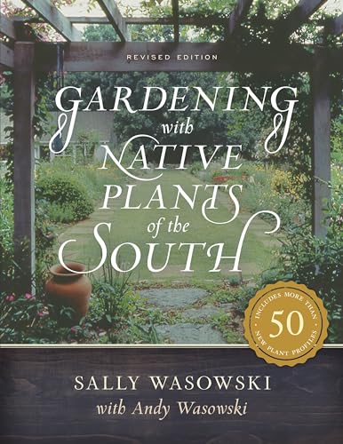 Stock image for Gardening With Native Plants of the South for sale by Revaluation Books