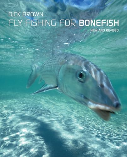 Stock image for FLY FISHING FOR BONEFISH NEW & REVISED Format: Paperback for sale by INDOO