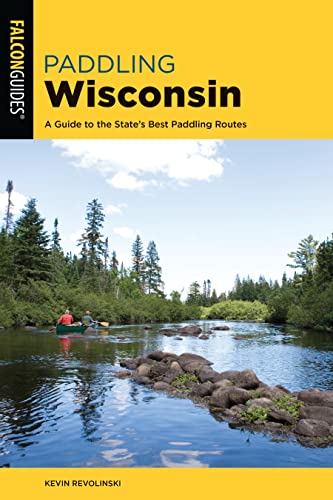 Stock image for Paddling Wisconsin : A Gt the St for sale by Better World Books