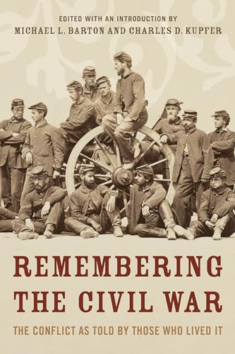 Beispielbild fr Remembering the Civil War zum Verkauf von Better World Books