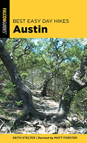 9781493042470: Best Easy Day Hikes - Austin, 2ND Edition (Best Easy Day Hikes Series)