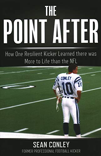 Beispielbild fr The Point After: How One Resilient Kicker Learned there was More to Life than the NFL zum Verkauf von SecondSale