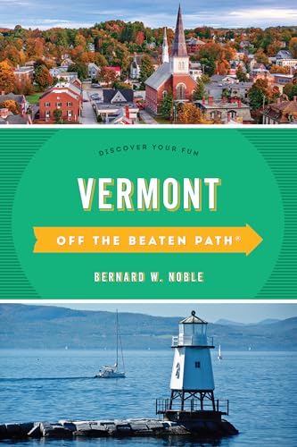 9781493042883: Off the Beaten Path Vermont: Discover Your Fun [Lingua Inglese]