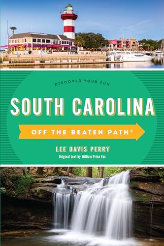 Stock image for South Carolina off the Beaten Path : Discover Your Fun for sale by Better World Books