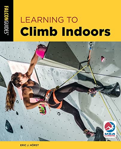 Stock image for Learning to Climb Indoors (How To Climb Series) for sale by ZBK Books