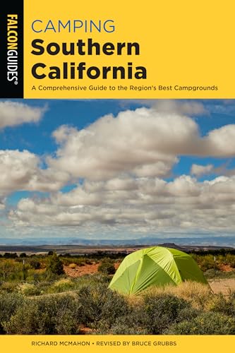 Stock image for Camping Southern California: A Comprehensive Guide to the Region's Best Campgrounds for sale by Revaluation Books