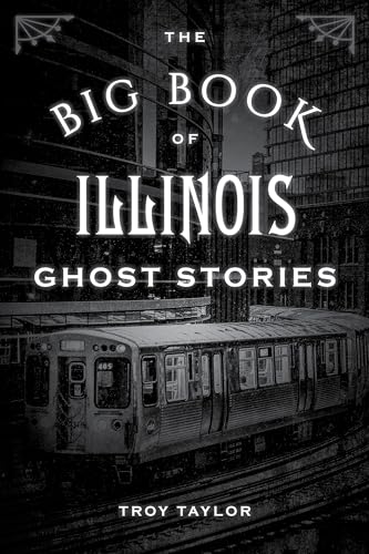 Beispielbild fr The Big Book of Illinois Ghost Stories zum Verkauf von Better World Books