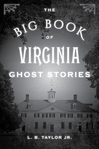 Stock image for The Big Book of Virginia Ghost Stories (Big Book of Ghost Stories) for sale by Wonder Book