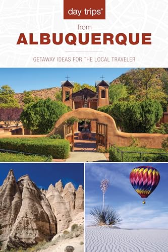 Stock image for DAY TRIPS FROM ALBUQUERQUE:GETAWAY 2ED Format: Paperback for sale by INDOO