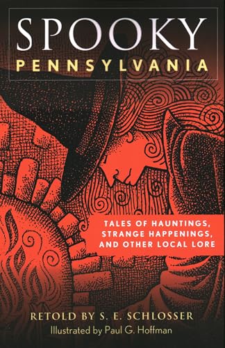 Imagen de archivo de Spooky Pennsylvania Tales Of Hauntings, Strange Happenings, And Other Local Lore, Second Edition a la venta por PBShop.store US