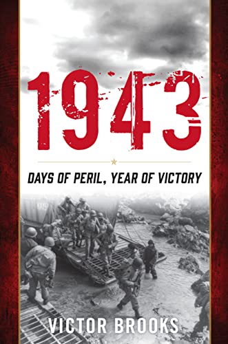 Beispielbild fr 1943 : Days of Peril Year of Vi zum Verkauf von Better World Books