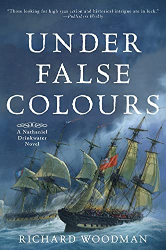 9781493045662: Under False Colours: A Nathaniel Drinkwater Novel (10) (Nathaniel Drinkwater Novels)