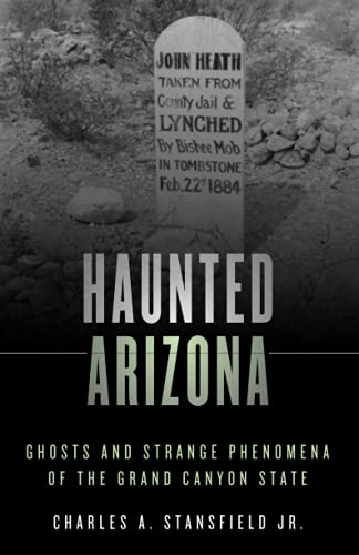 Beispielbild fr Haunted Arizona (Haunted Series) zum Verkauf von Half Price Books Inc.