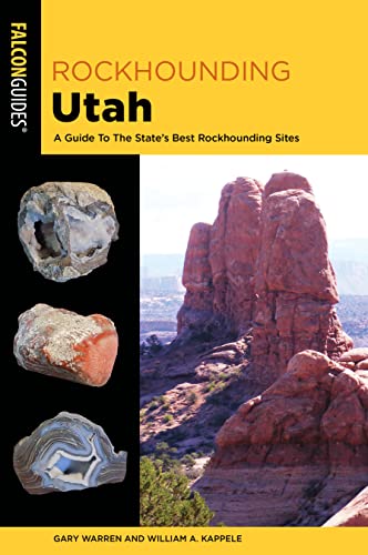 Beispielbild fr Rockhounding Utah: A Guide To The State's Best Rockhounding Sites (Rockhounding Series) zum Verkauf von Lakeside Books