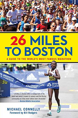 Beispielbild fr 26 Miles to Boston: A Guide to the World's Most Famous Marathon zum Verkauf von BooksRun