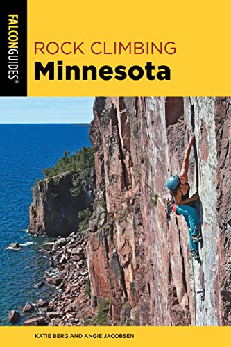 9781493047598: Rock Climbing Minnesota (Falcon Guides)