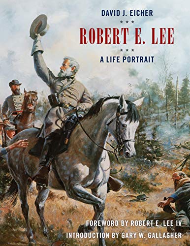 Beispielbild fr Robert E. Lee: A Life Portrait zum Verkauf von Red's Corner LLC