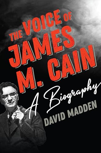 Beispielbild fr The Voice of James M. Cain: A Biography zum Verkauf von Powell's Bookstores Chicago, ABAA