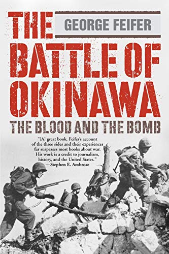 Stock image for The Battle of Okinawa: The Blood and the Bomb for sale by East Kent Academic