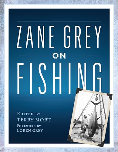 Stock image for Zane Grey on Fishing for sale by BASEMENT BOOKS