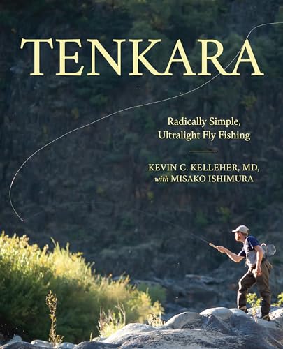 Imagen de archivo de Tenkara: Radically Simple, Ultralight Fly Fishing a la venta por THE SAINT BOOKSTORE
