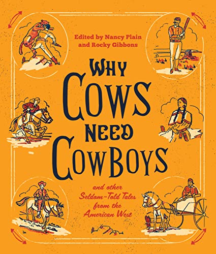 Stock image for Why Cows Need Cowboys for sale by SecondSale