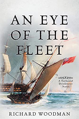 9781493051991: An Eye of the Fleet: A Nathaniel Drinkwater Novel (Volume 1) (Nathaniel Drinkwater Novels, 1)
