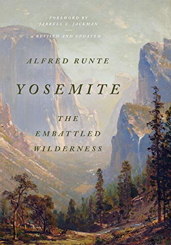 Stock image for Yosemite: The Embattled Wilderness for sale by HPB-Diamond