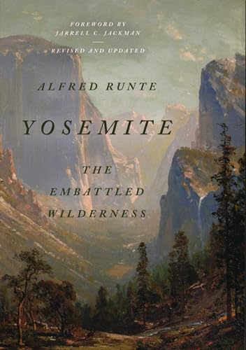 Stock image for Yosemite: The Embattled Wilderness for sale by HPB-Diamond