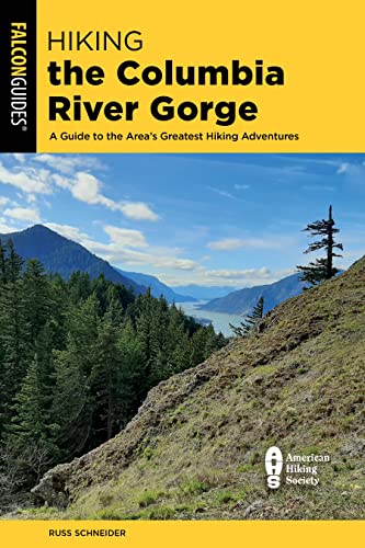 Imagen de archivo de Hiking the Columbia River Gorge: A Guide to the Areas Greatest Hiking Adventures (Regional Hiking Series) a la venta por Goodwill Southern California