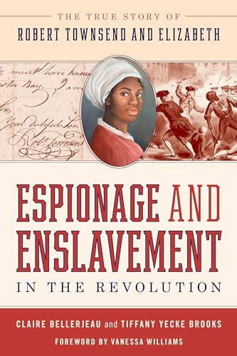 Beispielbild fr Espionage and Enslavement in the Revolution zum Verkauf von Blackwell's