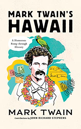 Beispielbild fr Mark Twain's Hawaii : A Humorous Romp Through History zum Verkauf von Better World Books