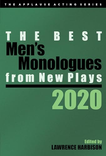 9781493053230: The Best Men's Monologues from New Plays 2020