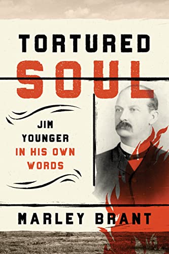 Stock image for Tortured Soul: Jim Younger in His Own Words for sale by Michael Lyons