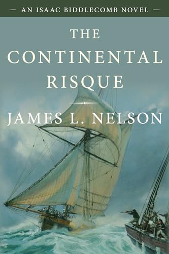 9781493057627: The Continental Risque: An Isaac Biddlecomb Novel 3 (Isaac Biddlecomb Novels)