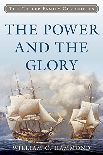 Beispielbild fr The Power and the Glory (Volume 3) (Cutler Family Chronicles, 3) zum Verkauf von SecondSale
