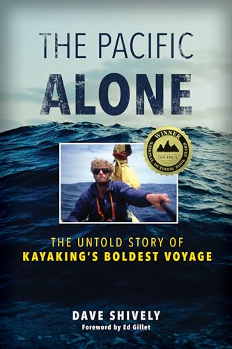 Beispielbild fr The Pacific Alone: The Untold Story of Kayakings Boldest Voyage zum Verkauf von Goodwill Books