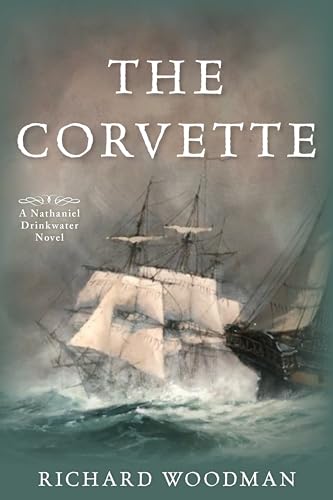 9781493059560: The Corvette: A Nathaniel Drinkwater Novel (Nathaniel Drinkwater Novels, 5) (Volume 5)