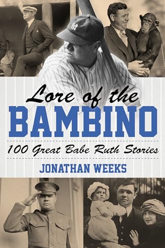 Beispielbild fr Lore of the Bambino: 100 Great Babe Ruth Stories (Volume 1) (Yankees Icon Trilogy, 1) zum Verkauf von HPB-Diamond