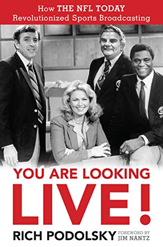 9781493061419: You Are Looking Live!: How the NFL Today Revolutionized Sports Broadcasting