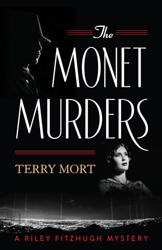 Imagen de archivo de The Monet Murders (Volume 1) (The Riley Fitzhugh Novels, 1) a la venta por Michael Lyons