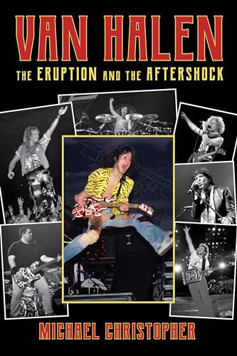 Beispielbild fr Van Halen: The Eruption and the Aftershock zum Verkauf von BooksRun