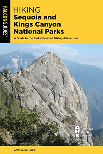 Stock image for Hiking Sequoia and Kings Canyon National Parks: A Guide to the Parks Greatest Hiking Adventures (Falcon Guides) for sale by Michael Lyons