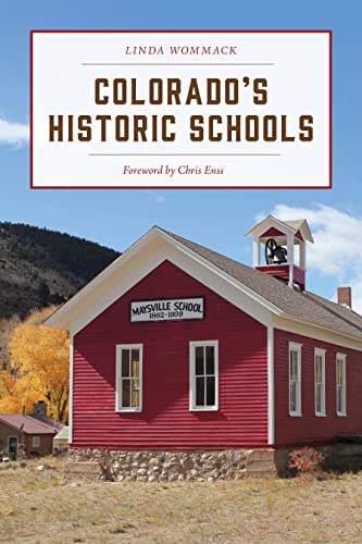 Stock image for Colorado's Historic Schools for sale by Michael Lyons
